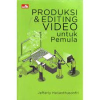 Produksi & editing video untuk pemula